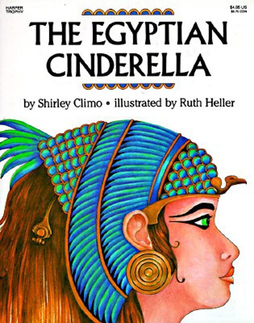 The Egyptian Cinderella by Shirley Climo, Paperback | Indigo Chapters