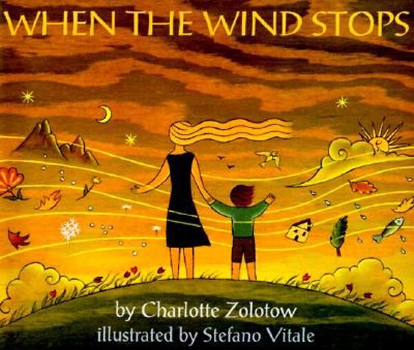 When The Wind Stops by Charlotte Zolotow, Paperback | Indigo Chapters