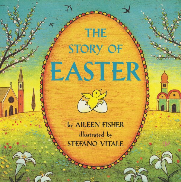 The Story of Easter by Aileen Fisher, Paperback | Indigo Chapters