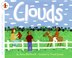 Clouds by Anne Rockwell, Paperback | Indigo Chapters
