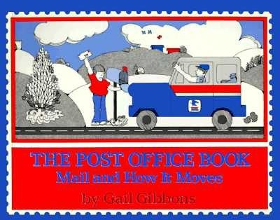 The Post Office Book by Gail Gibbons, Paperback | Indigo Chapters