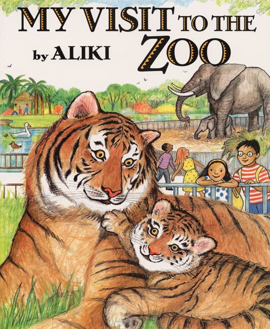 My Visit To The Zoo by Aliki Aliki, Paperback | Indigo Chapters