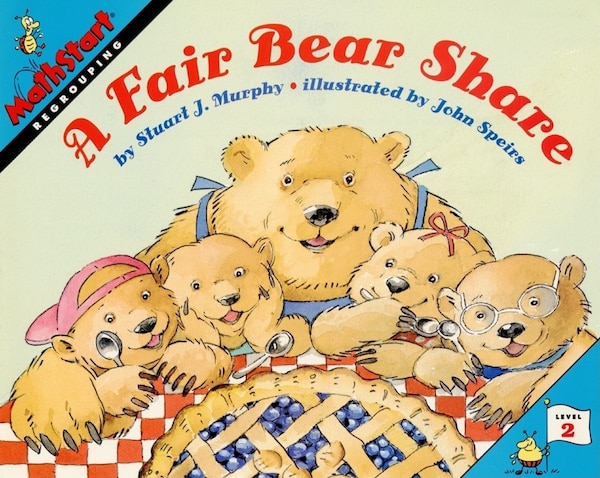 A Fair Bear Share by Stuart J. Murphy, Paperback | Indigo Chapters