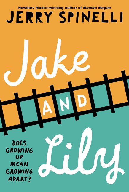 Jake And Lily by Jerry Spinelli, Paperback | Indigo Chapters