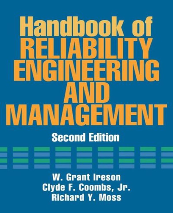 Handbook of Reliability Engineering and Management 2/E by W Grant Ireson, Hardcover | Indigo Chapters