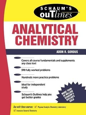 Schaum's Outline of Analytical Chemistry by Adon Gordus, Paperback | Indigo Chapters