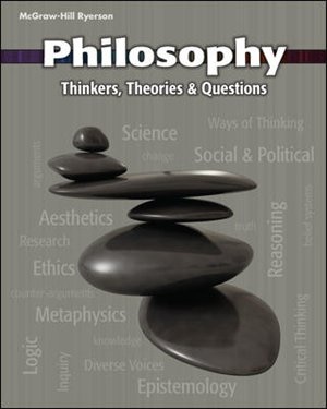 PHILOSOPHY THINKERS THEORIES AND QUESTIONS STUDENT TEXT by Jeff Stickney, Hardcover | Indigo Chapters