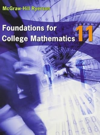 Foundations for College Mathematics 11 Student Book by Wayne Erdman, Hardcover | Indigo Chapters