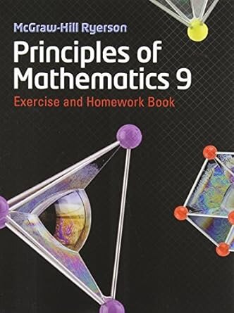 Principles Of Mathematics 9 Ex Ercise And Homework Book by MHR MHR, Hardcover | Indigo Chapters