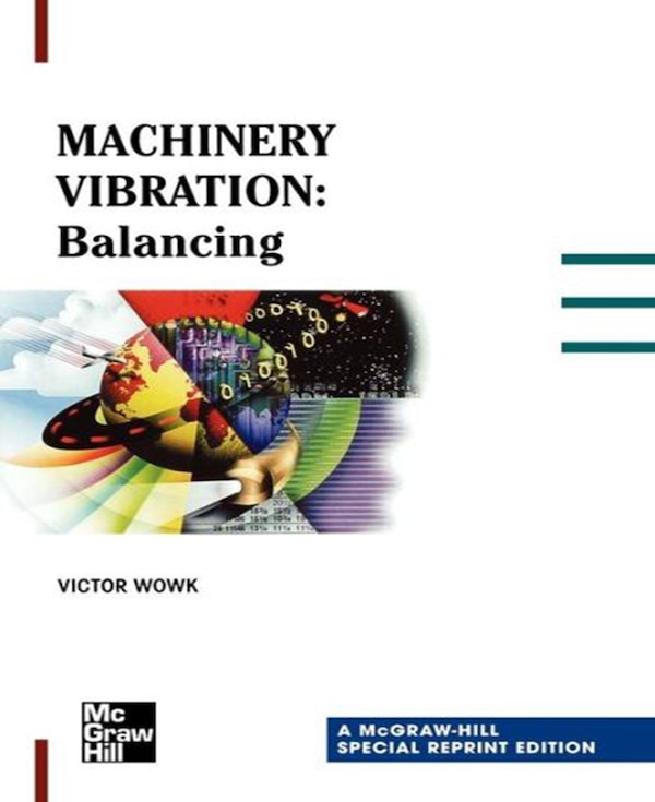 Machinery Vibration: Balancing Special Reprint Edition by Victor Wowk, Paperback | Indigo Chapters