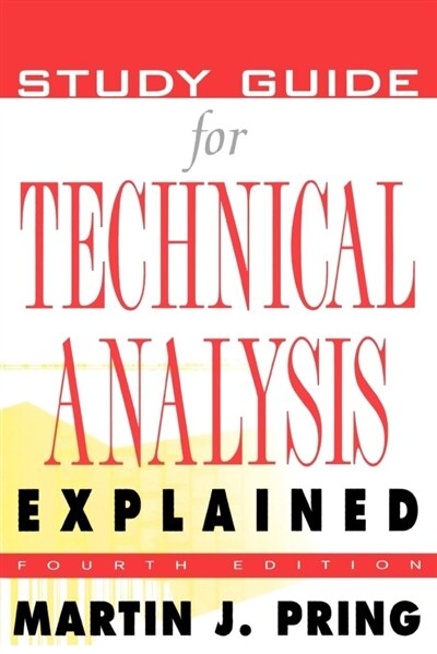 Study Guide For Technical Analysis Explained by Martin J. Pring Paperback | Indigo Chapters