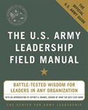 The U.S. Army Leadership Field Manual by The The Center for Army Leadership, Paperback | Indigo Chapters