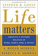 Life Matters by A Roger Merrill, Paperback | Indigo Chapters