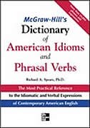 McGraw-Hill's Dictionary of American Idoms and Phrasal Verbs by Richard Spears, Paperback | Indigo Chapters