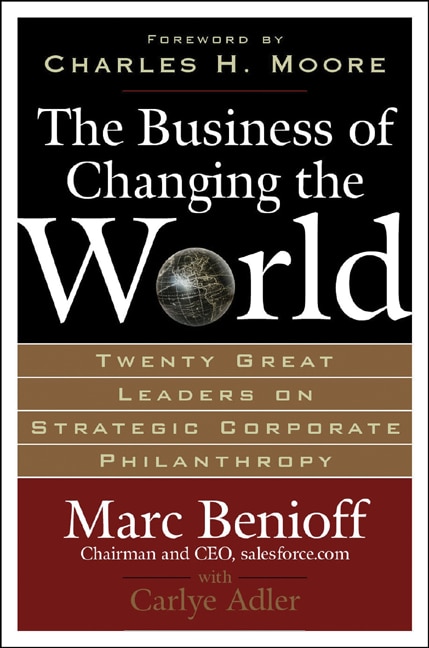 The Business of Changing the World by Marc Benioff, Perfect | Indigo Chapters