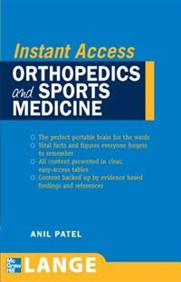 LANGE Instant Access Orthopedics and Sports Medicine by Anil M. Patel, Paperback | Indigo Chapters