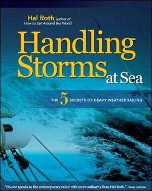 HANDLING STORMS AT SEA by Hal Roth, Hardcover | Indigo Chapters