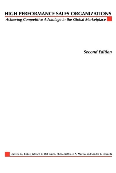 High Performance Sales Organizations by Darlene Coker, Paperback | Indigo Chapters