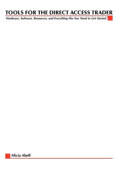 Tools for the Direct Access Trader by Alicia Abell, Paperback | Indigo Chapters