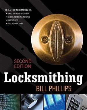 Locksmithing by Bill Phillips, Paperback | Indigo Chapters