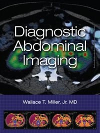 Diagnostic Abdominal Imaging by Wallace Miller, Hardcover | Indigo Chapters