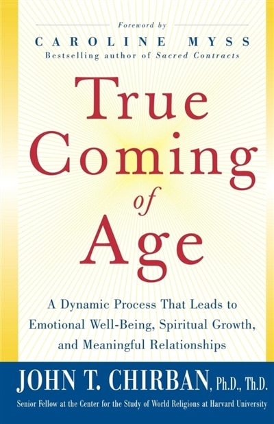True Coming of Age by John T Chirban, Paperback | Indigo Chapters