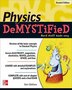 Physics Demystified by Stan Gibilisco, Paperback | Indigo Chapters