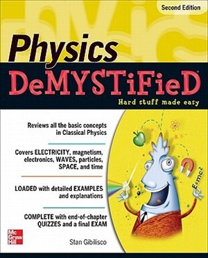 Physics Demystified by Stan Gibilisco, Paperback | Indigo Chapters