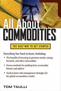 All About Commodities by Tom Taulli, Paperback | Indigo Chapters