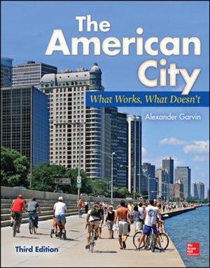 The American City by Alexander Garvin, Hardcover | Indigo Chapters