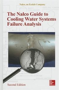 The Nalco Water Guide to Cooling Water Systems Failure Analysis Second Edition by an Ecolab Company NALCO Water, Perfect | Indigo Chapters