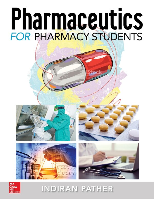 Pharmaceutics for the Pharmacy Students by Indiran Pather, Paperback | Indigo Chapters