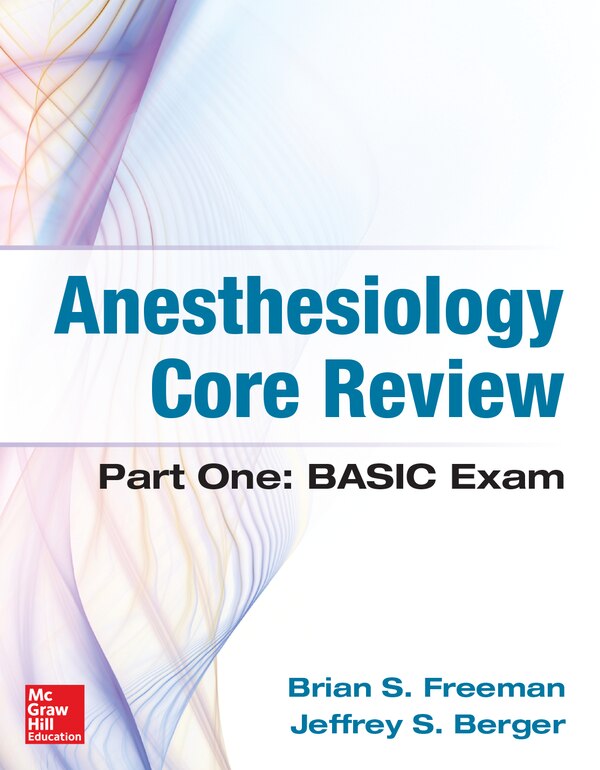 Anesthesiology Core Review by Brian Freeman, Paperback | Indigo Chapters