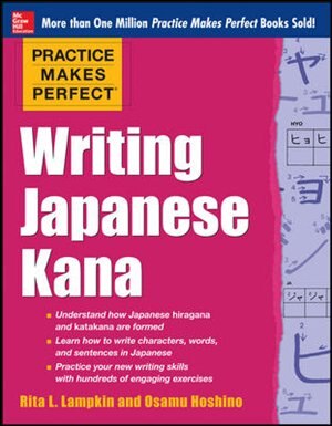 Writing Japanese Kana by Rita Lampkin, Paperback | Indigo Chapters