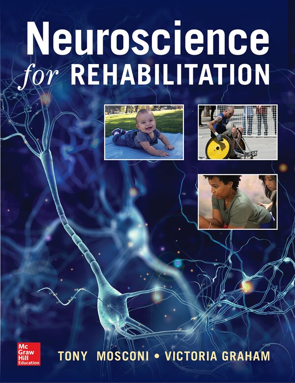 Neuroscience for Rehabilitation by Tony Mosconi, Paperback | Indigo Chapters