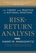 Risk-Return Analysis Volume 2: The Theory and Practice of Rational Investing by Harry Markowitz, Hardcover | Indigo Chapters