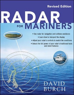 Radar for Mariners Revised Edition by David Burch, Paperback | Indigo Chapters