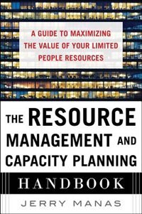 The Resource Management and Capacity Planning Handbook by Jerry Manas, Perfect | Indigo Chapters