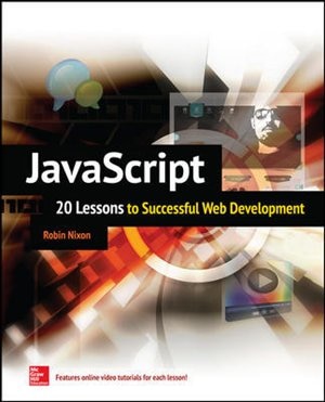 JavaScript: 20 Lessons to Successful Web Development by Robin Nixon, Paperback | Indigo Chapters