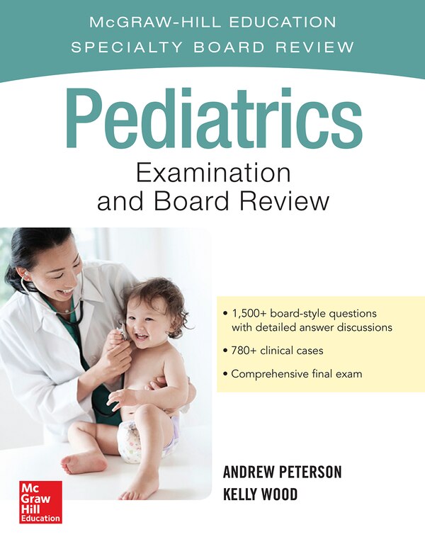 Pediatrics Examination and Board Review by Andrew Peterson, Paperback | Indigo Chapters