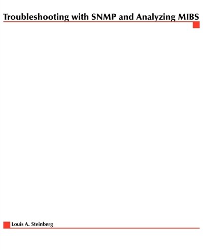 Troubleshooting SNMP: Analyzing MIBS by Louis Steinberg, Paperback | Indigo Chapters