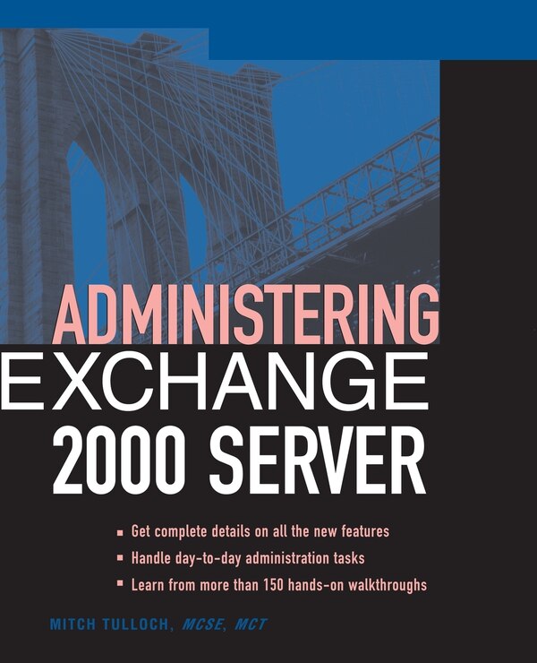 Administering Exchange Server 2000 by Mitch Tulloch, Paperback | Indigo Chapters