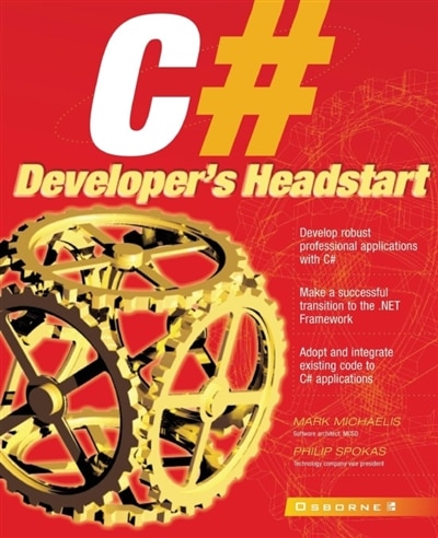 C# Developer's Headstart by Mark Michaelis, Paperback | Indigo Chapters