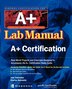 A+ Certification Press Lab Manual by Jane Holcombe, Paperback | Indigo Chapters