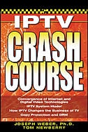 IPTV Crash Course by Tom Newberry, Paperback | Indigo Chapters