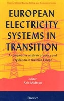 European Electricity Systems In Transition by A. Midttun, Hardcover | Indigo Chapters