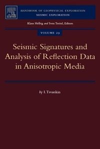 Seismic Signatures And Analysis Of Reflection Data In Anisotropic Media by I. Tsvankin, Paperback | Indigo Chapters