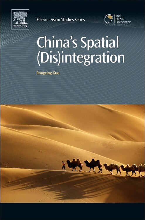 China's Spatial (dis)integration by Rongxing Guo, Hardcover | Indigo Chapters