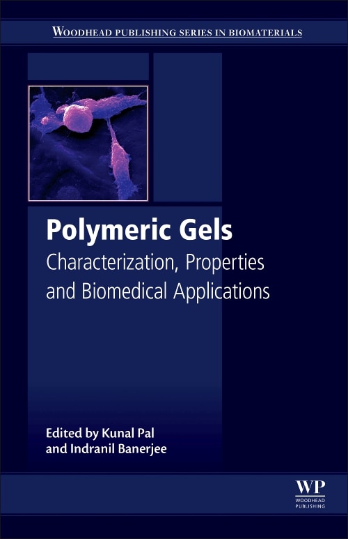 Polymeric Gels by Kunal Pal, Paperback | Indigo Chapters