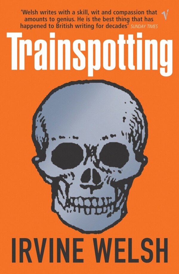 Trainspotting by Irvine Welsh, Paperback | Indigo Chapters